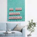 Do not judge people - Canvas Art