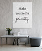 Make yourself a priority (3.5cm Gallery Depth)