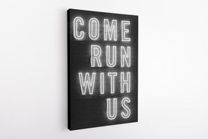 Come run with us - Canvas Art