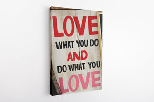 Do what you love - Canvas Art